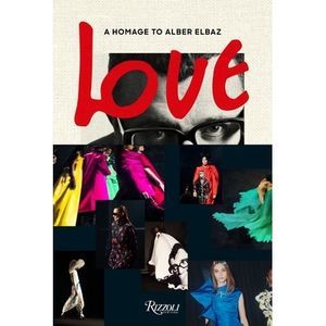 Love Brings Love: A Homage to Alber Elbaz -- Az Factory